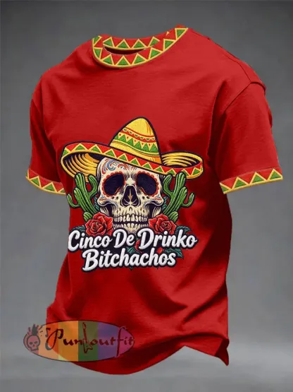 Men’s Funny Cinco De Drinko Bitchachos Skull Print Tee