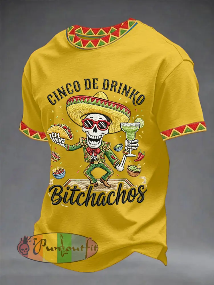 Men’s Funny Cinco De Drinko Bitchachos Skull Print Tee