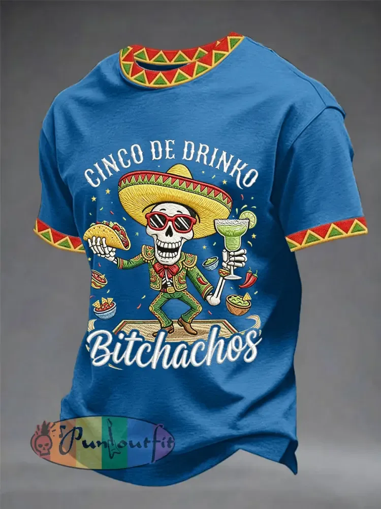 Men’s Funny Cinco De Drinko Bitchachos Skull Print Tee