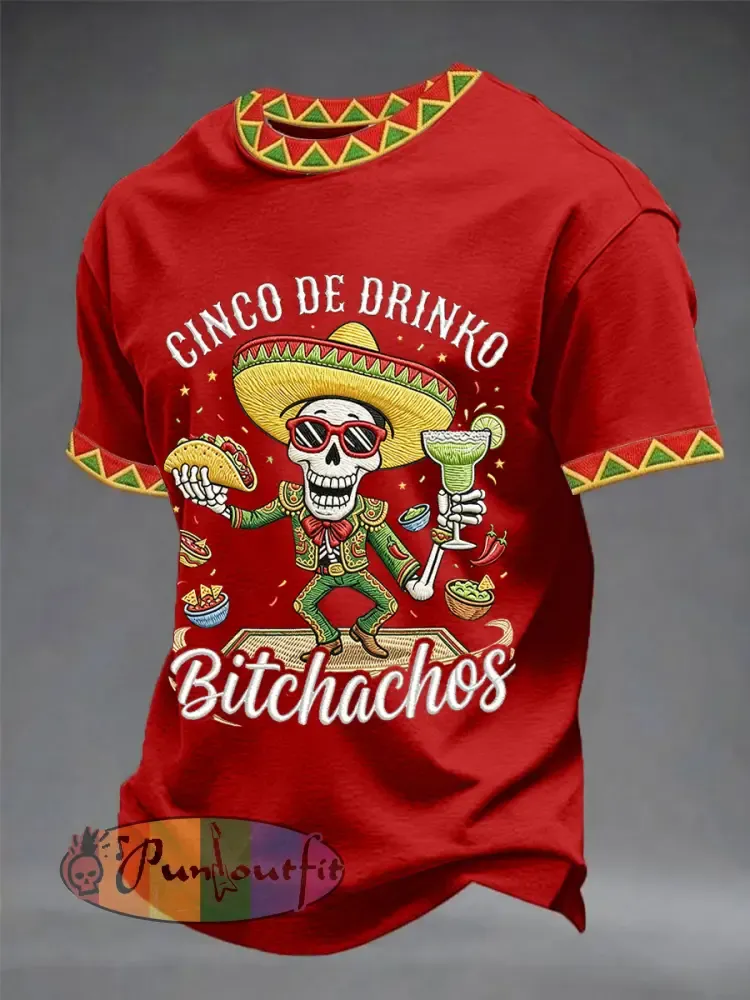 Men’s Funny Cinco De Drinko Bitchachos Skull Print Tee