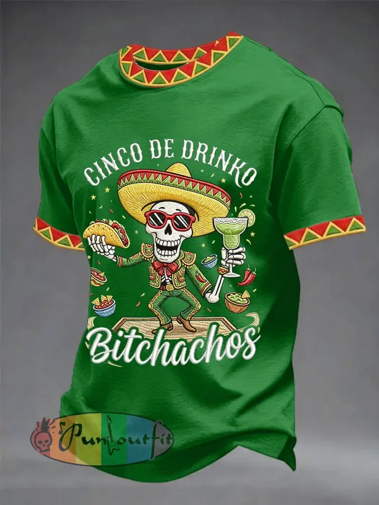 Men’s Funny Cinco De Drinko Bitchachos Skull Print Tee