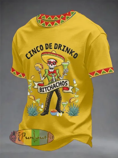 Men’s Funny Cinco De Drinko Bitchachos Skull Print Tee