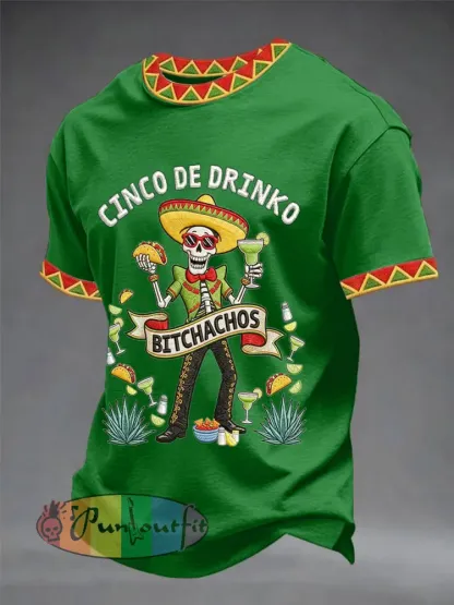 Men’s Funny Cinco De Drinko Bitchachos Skull Print Tee