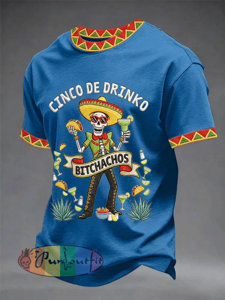 Men’s Funny Cinco De Drinko Bitchachos Skull Print Tee