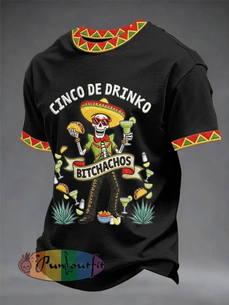 Men’s Funny Cinco De Drinko Bitchachos Skull Print Tee