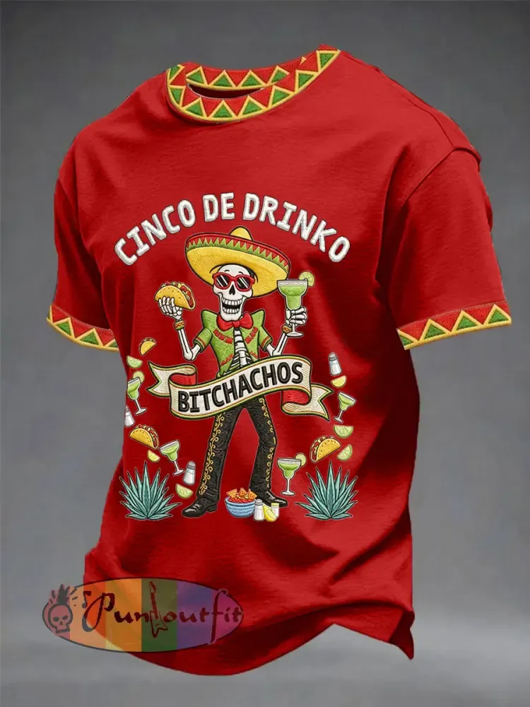 Men’s Funny Cinco De Drinko Bitchachos Skull Print Tee