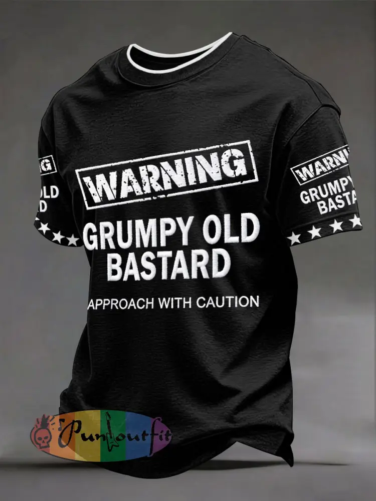 Men’s ’warning grumpy old bastard approach with caution’ T-shirts
