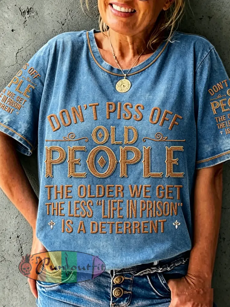 Women’s Don’t Piss Off Old Peopel Printed Vintage Fashion Loose Short Sleeve T-Shirt