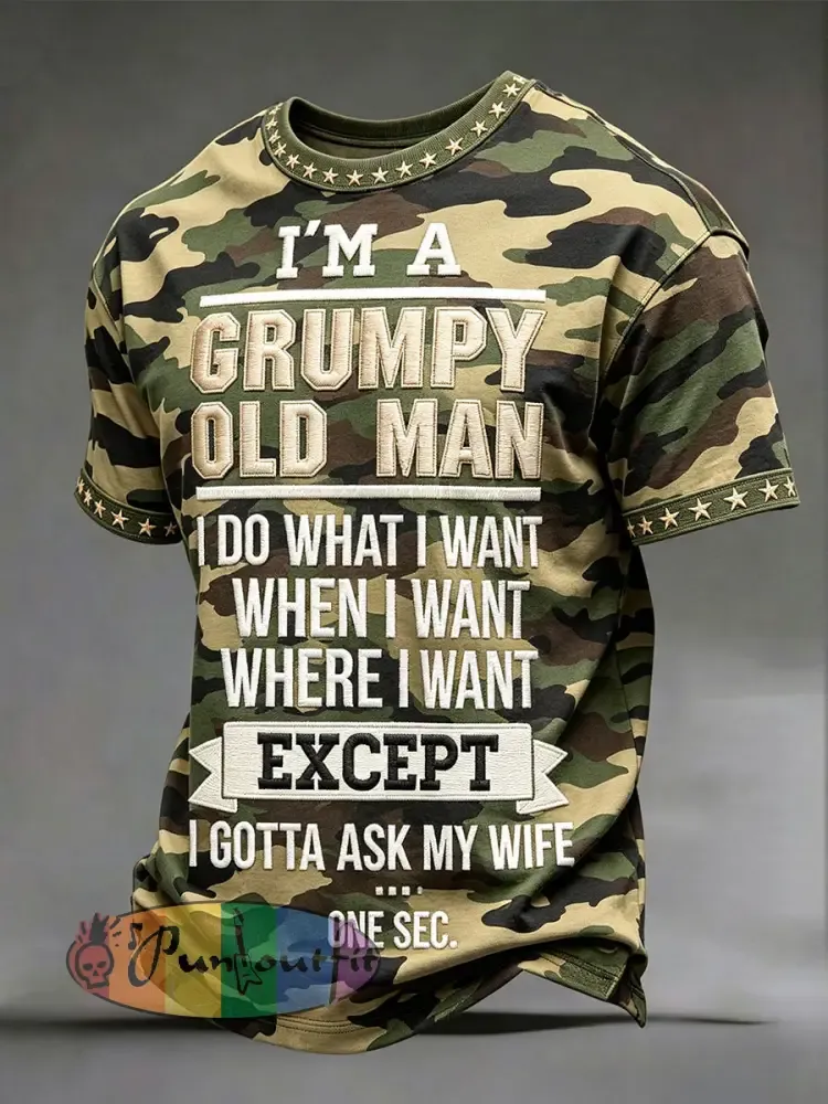 Men’s ’I’m a grumpy old man’ camo T-shirts