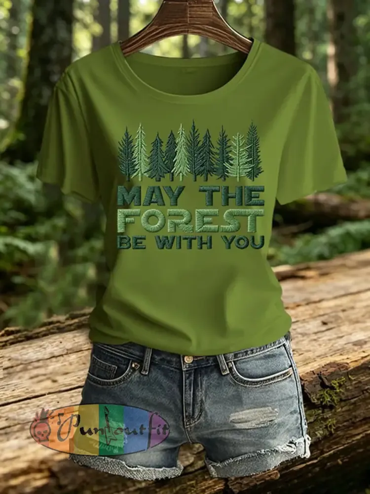Women’s May The Forest Be With You Print T-Shirt
