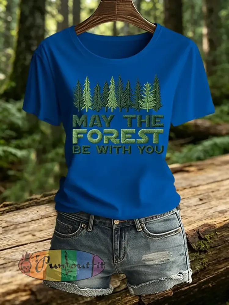Women’s May The Forest Be With You Print T-Shirt