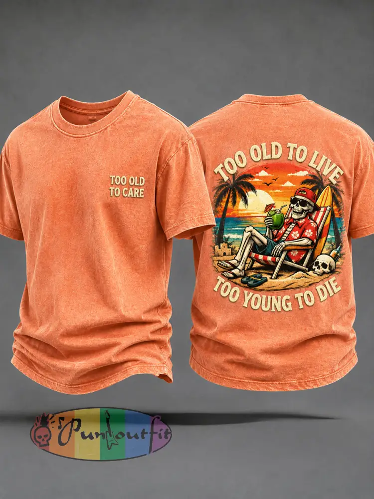 Men’s ’Too Old To Live,Too young To Die’ T-Shirts - Orange · S