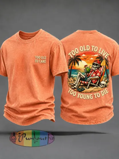 Men’s ’Too Old To Live,Too young To Die’ T-Shirts - Orange · S