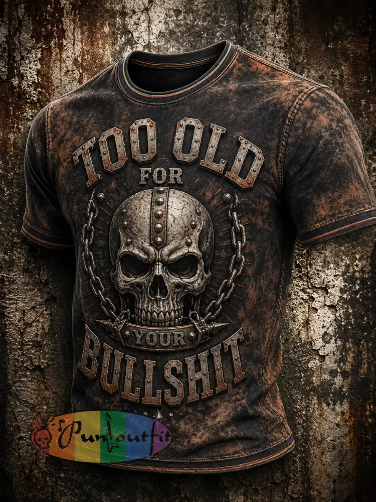 Men’s Too Old For Your Bullshit Print T-shirt - As picture · S