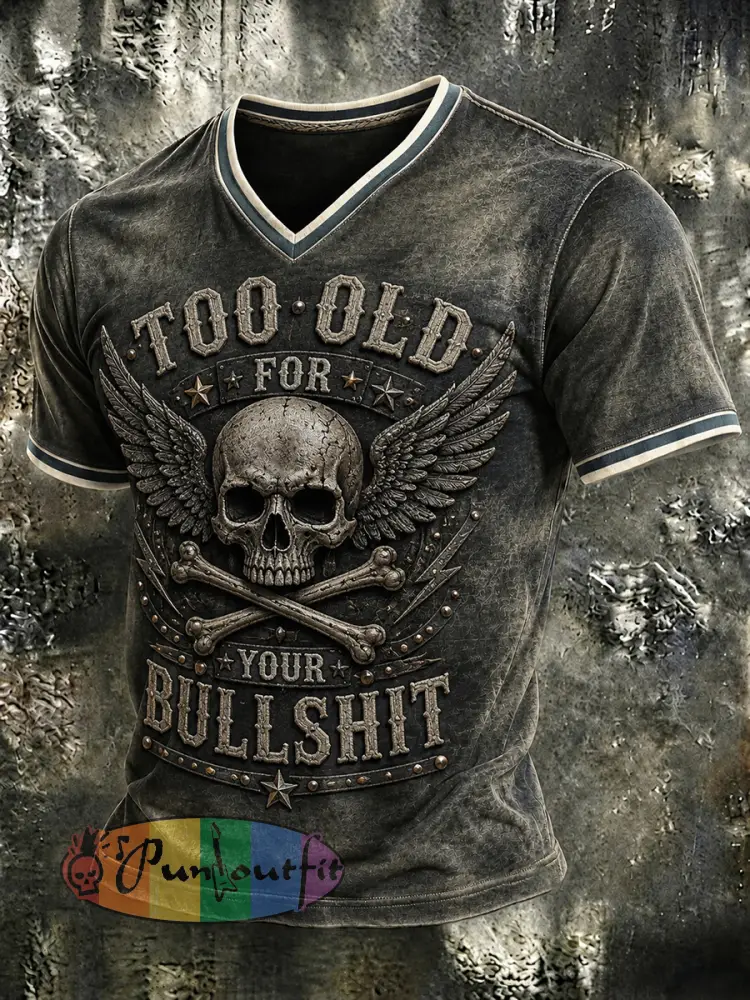 Men’s Too Old For Your Bullshit Print T-shirt - As picture · S