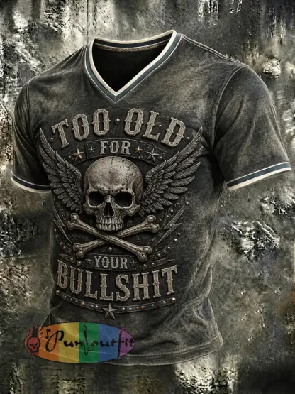 Men’s Too Old For Your Bullshit Print T-shirt - As picture · S