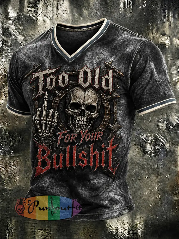 Men’s Too Old For Your Bullshit Print T-shirt - As picture · S