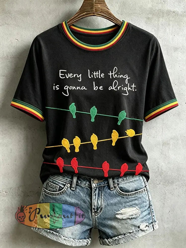 Women’s Every Little Thing Is Gonna Be All Right T-Shirt - Black · S