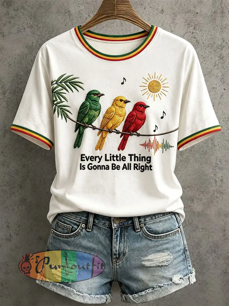 Women’s Every Little Thing Is Gonna Be All Right T-Shirt - White · S