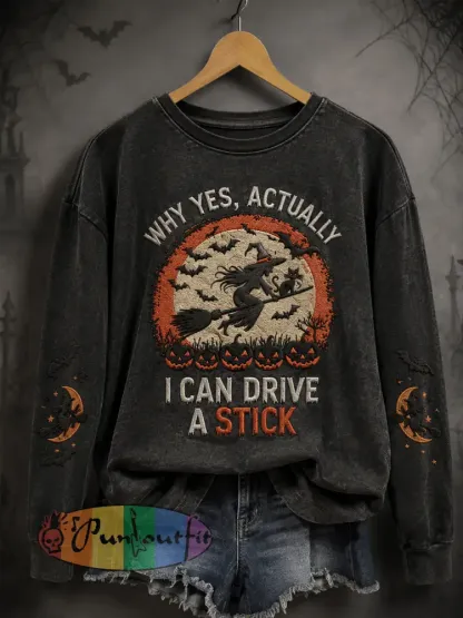 Women’s Funny Halloween Why Yes Actually I Can Drive A Stick Witch Print Casual Sweatshirt - Black · S