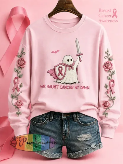 Women’s’We Haunt Cancer At Dawn’ Breast Cancer Awareness Halloween Casual Regular Sweatshirt - Pink · S