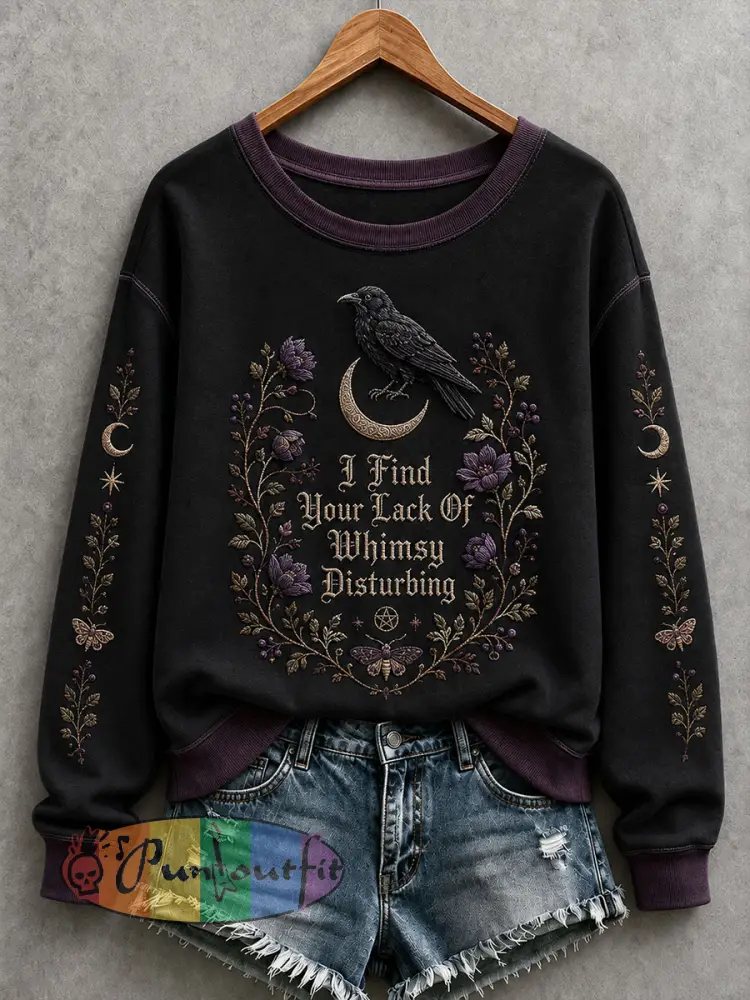 Women’s I Find Your Lack Of Whimsy Disturbing Sweatshirt - Black · S