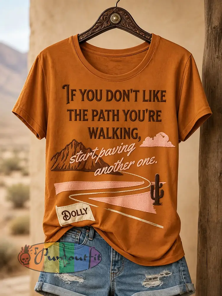Women’s “If you don’t like the road you’re walking start paving another one” T-shirts - Orange · S