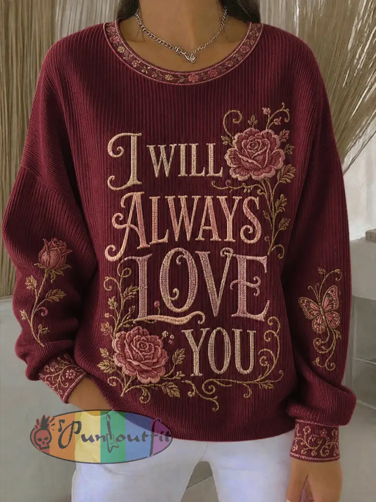 Women’s I WILL ALWAYS LOVE YOU Printed Sweatshirt - As picture · S
