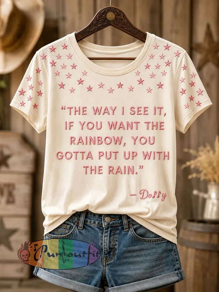 Women’s ’The way I see it if you want the rainbow you gotta put up with the rain’ T-shirts - Apricot · S