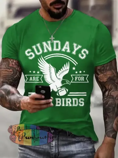 Men’s Sundays Are For The Birds Football Fans Lovers Gameday Casual Tee Green / S