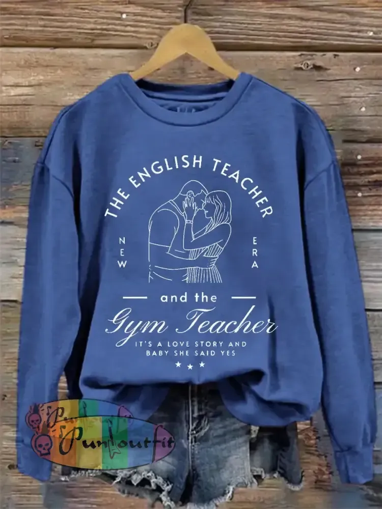 Women’s A Love Story English Teacher And Gym Teacher Getting Married Sweatshirt Blue / S