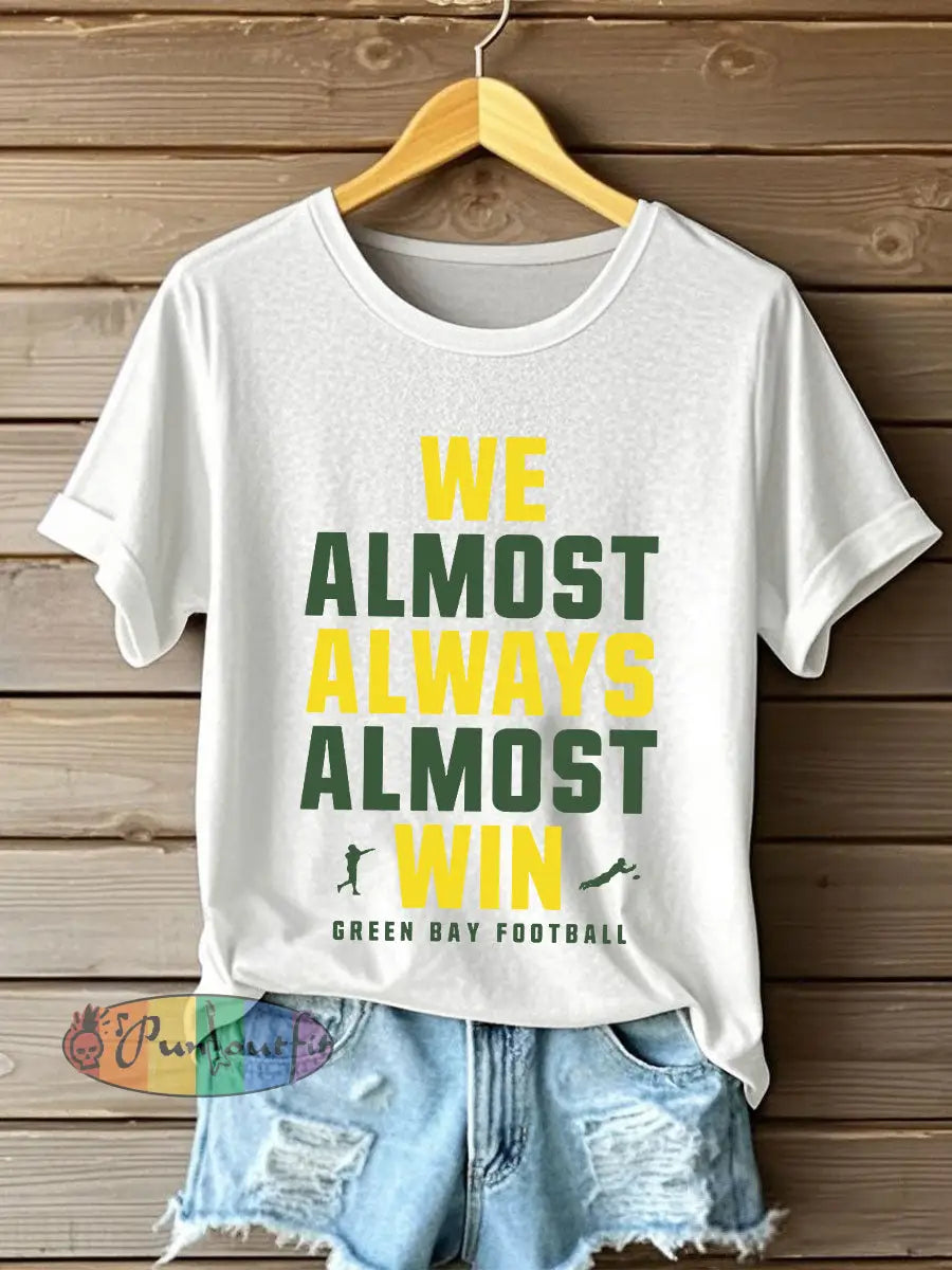 Women’s We almost always almost win Football T-shirts White / S