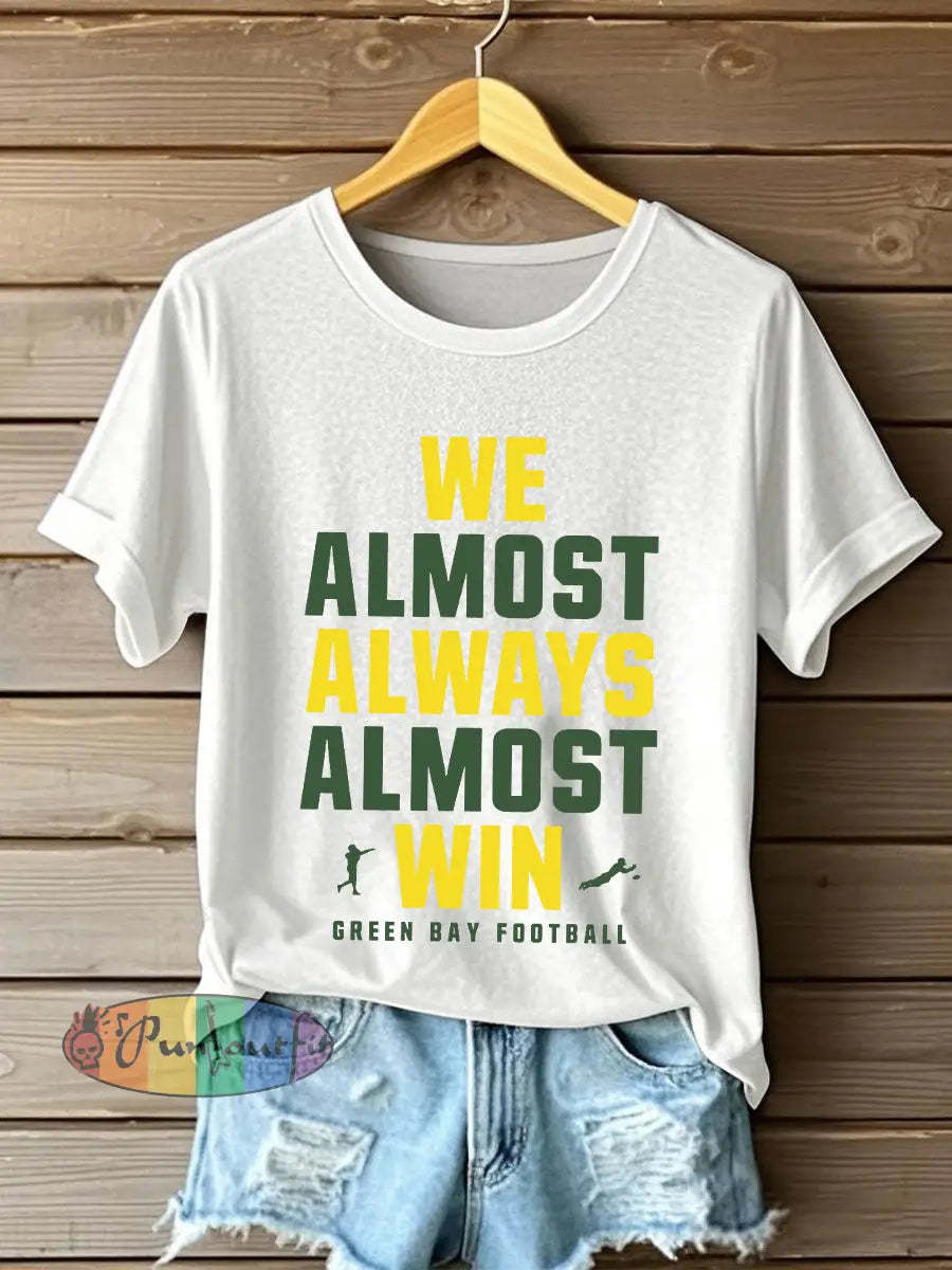 Women’s We almost always almost win Football T-shirts White / S