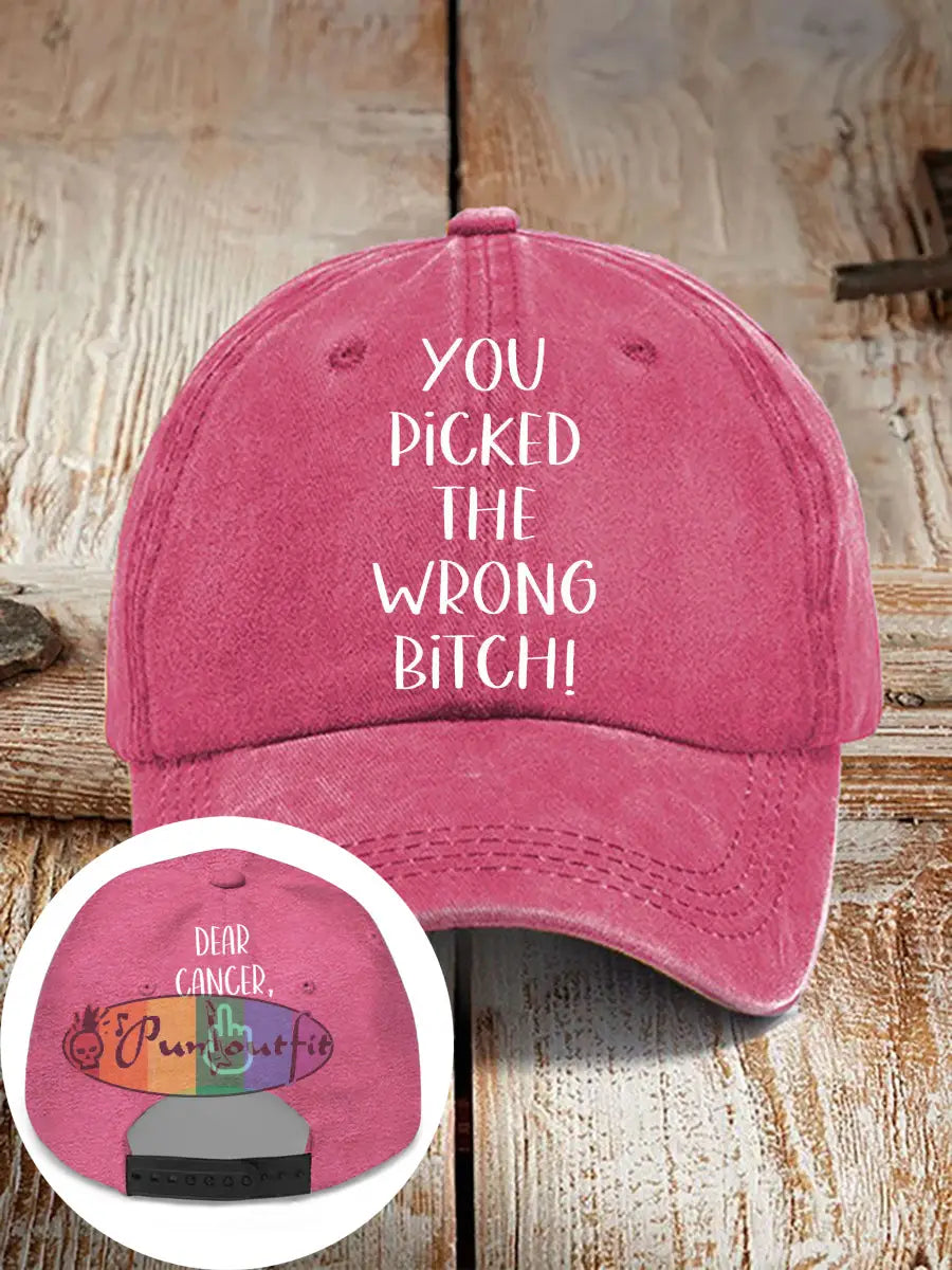 Dear cancer you picked the wrong bitch neutral hats Rose Red / ONE