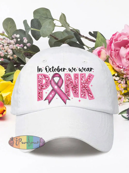 In october we wear pink breast cancer neutral hats White / ONE