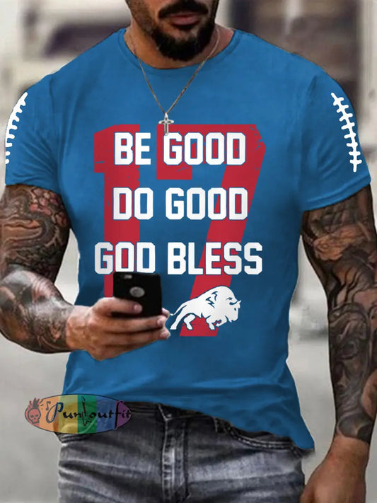 Men’s Be Good Do Good God Bless Go Buffalo Football Fans Lovers Gameday Casual Tee Blue / S