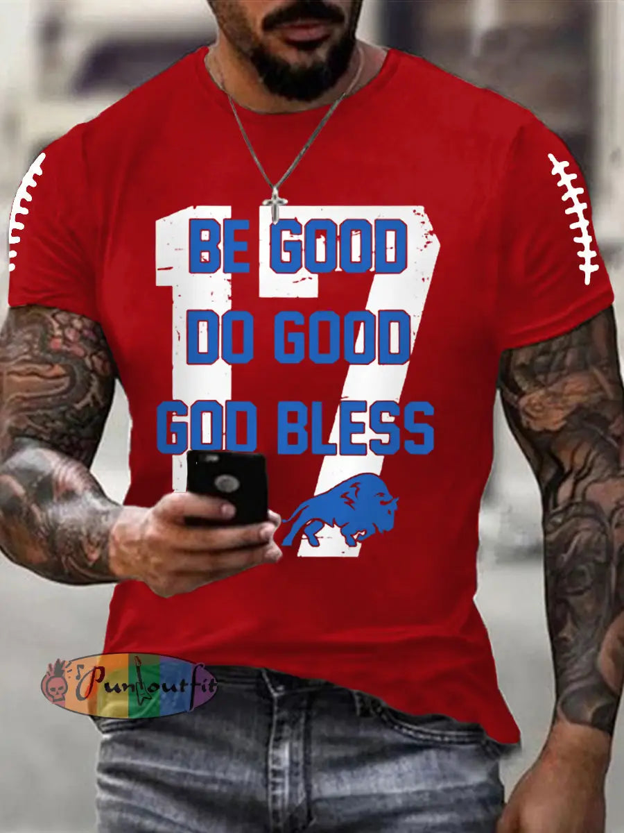 Men’s Be Good Do Good God Bless Go Buffalo Football Fans Lovers Gameday Casual Tee Pure Red / S