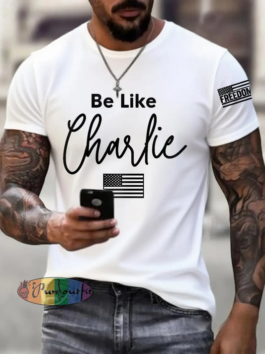 Men’s Be Like Charlie R.I.P Charlie Kirk Tee White / S
