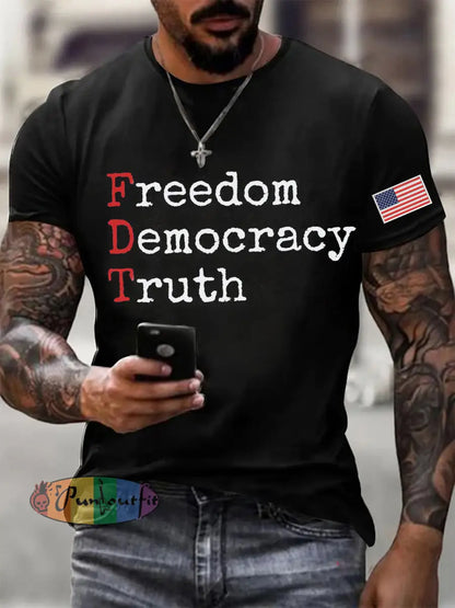 Men’s Freedom Democracy Truth Printed T-shirt Black / S