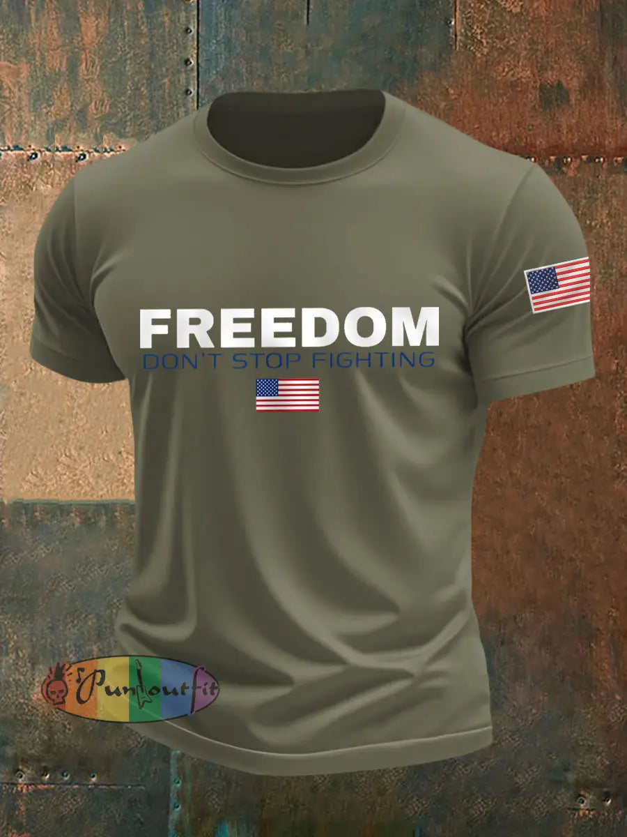 Men’s Freedom Don’t Stop Fighting R.I.P Charlie Kirk Tee Army Green / S