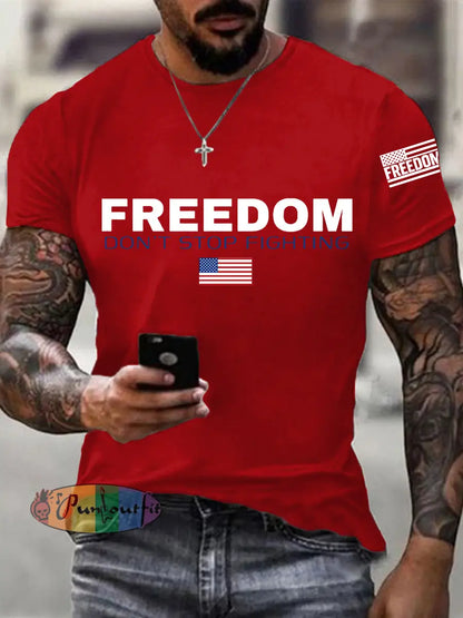 Men’s Freedom Don’t Stop Fighting R.I.P Charlie Kirk Tee Pure Red / S