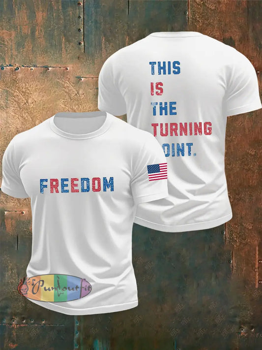 Men’s Freedom Is Not Free This is the Turning Point R.I.P Charlie Kirk Short Sleeve T-shirt White / S