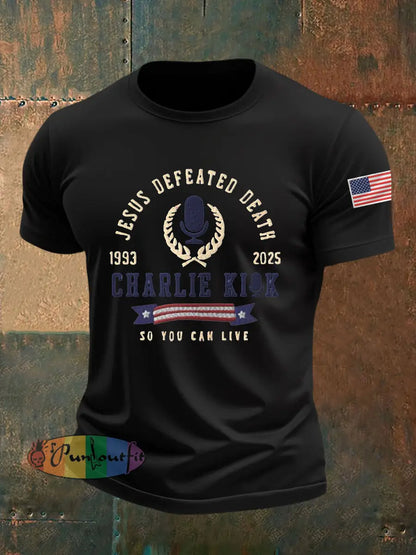Men’s Jesus Defeated Death So You Can Live R.I.P Charlie Kirk Tee Black / S