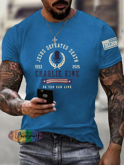 Men’s Jesus Defeated Death So You Can Live R.I.P Charlie Kirk Tee Blue / S