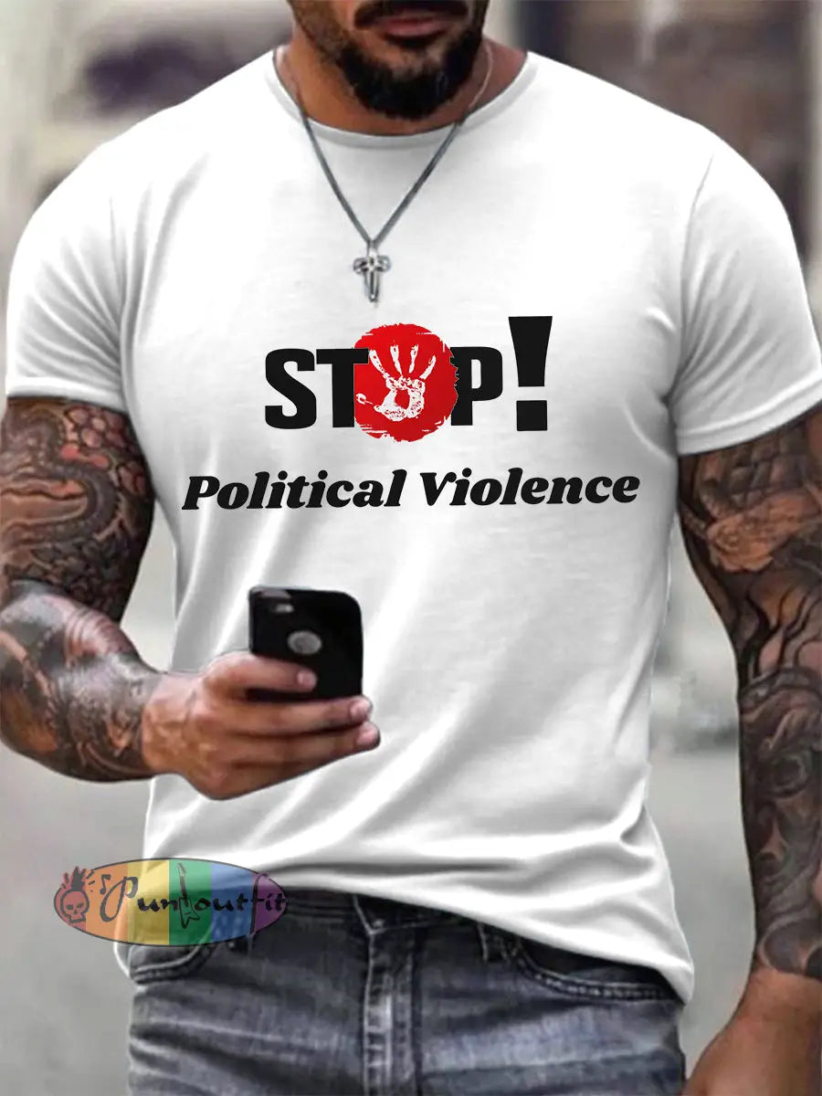 Men’s Stop Political Violence Print T-Shirt White / S