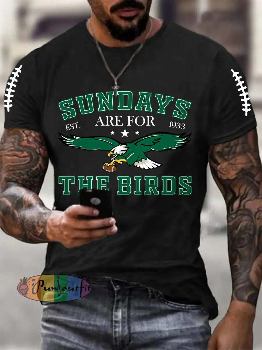 Men’s Sundays Are For The Birds Football Fans Lovers Gameday Casual Tee Black / S