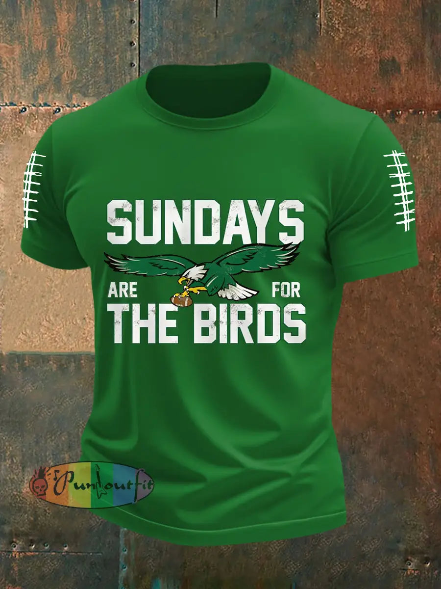 Men’s Sundays Are For The Birds Football Fans Lovers Gameday Casual Tee Green / S