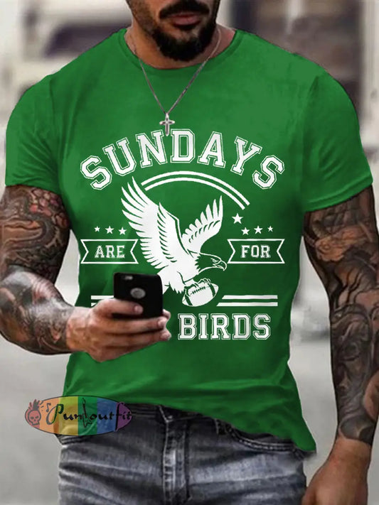 Men’s Sundays Are For The Birds Football Fans Lovers Gameday Casual Tee Green / S