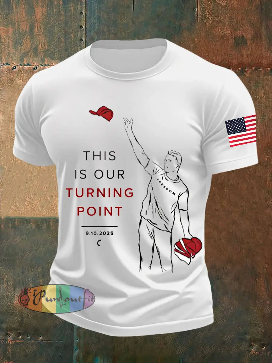 Men’s THIS IS OUR TURNING POINT Charlie Kirk Commemorative T-shirt