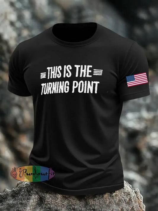 Men’s This Is The Turning Point Printed T-shirt Black / S